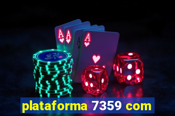 plataforma 7359 com